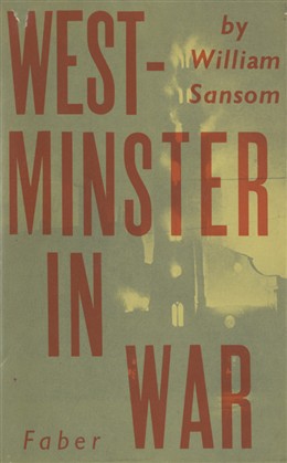 Photo:Sansom's classic account of Westminster in the Blitz